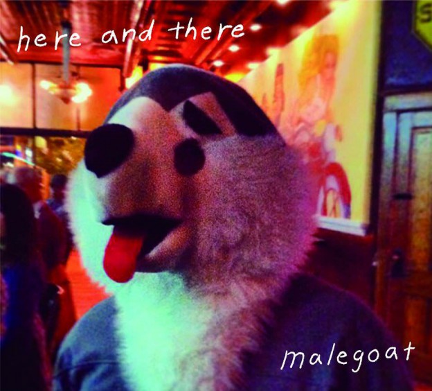 malegoat　here and there