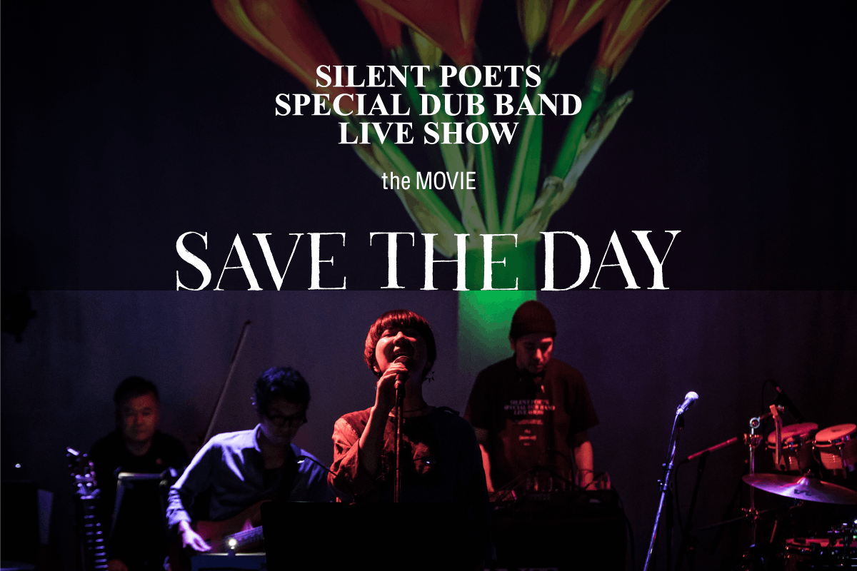 SILENT POETS - SAVE THE DAY